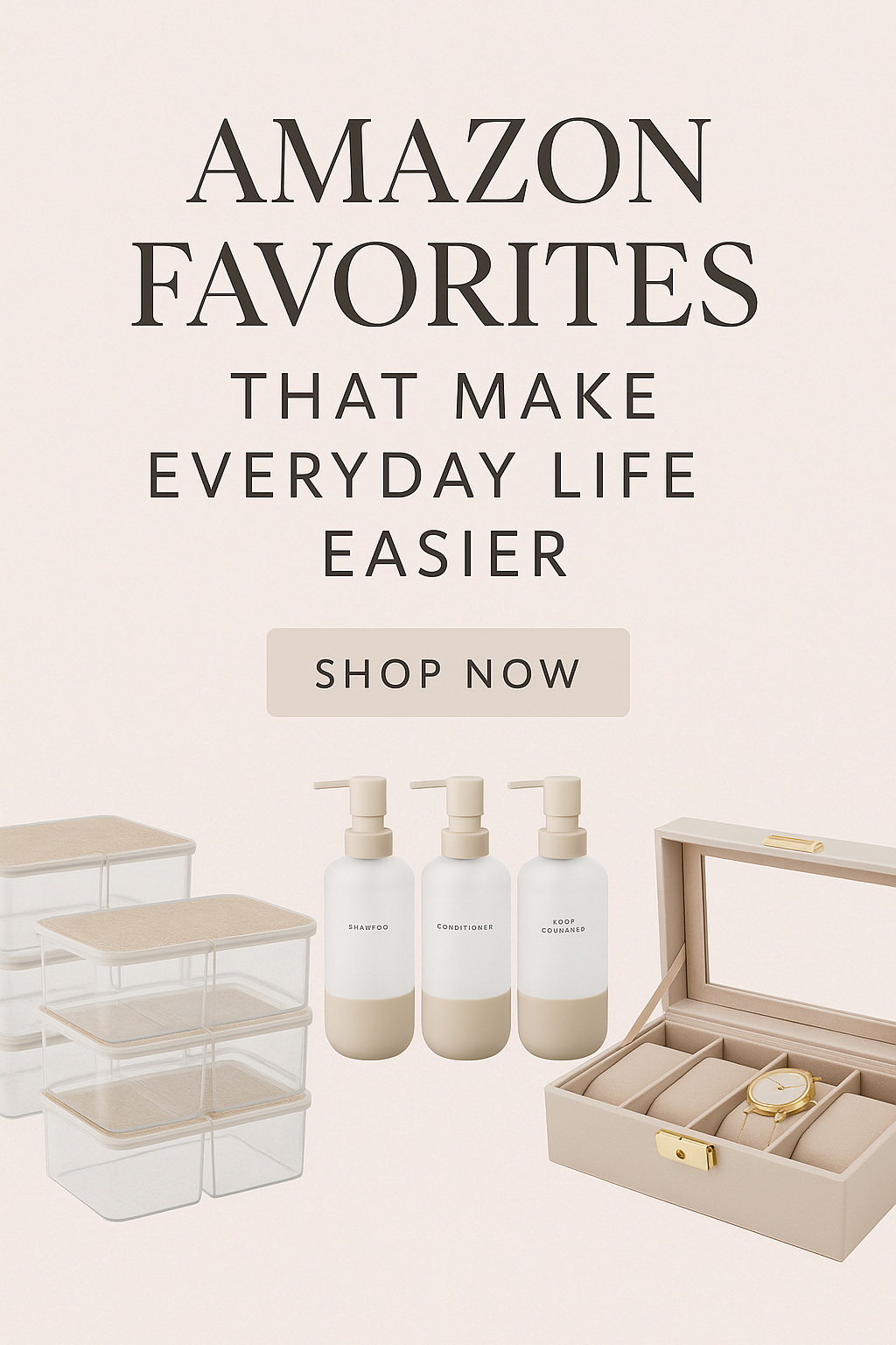 Collage of everyday Amazon home and lifestyle essentials including a shower dispenser set, sunglasses organizer, kitchen soap dispenser, battery storage case, and stackable shoe bins all arranged in a clean, modern layout.